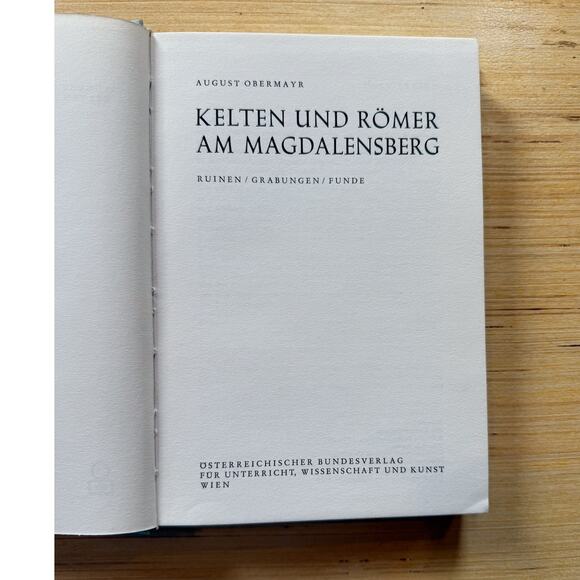 Kelten Und Romer Am Magdalens Berg by A. Obermayr 1971 GERMAN - Picture 3 of 5